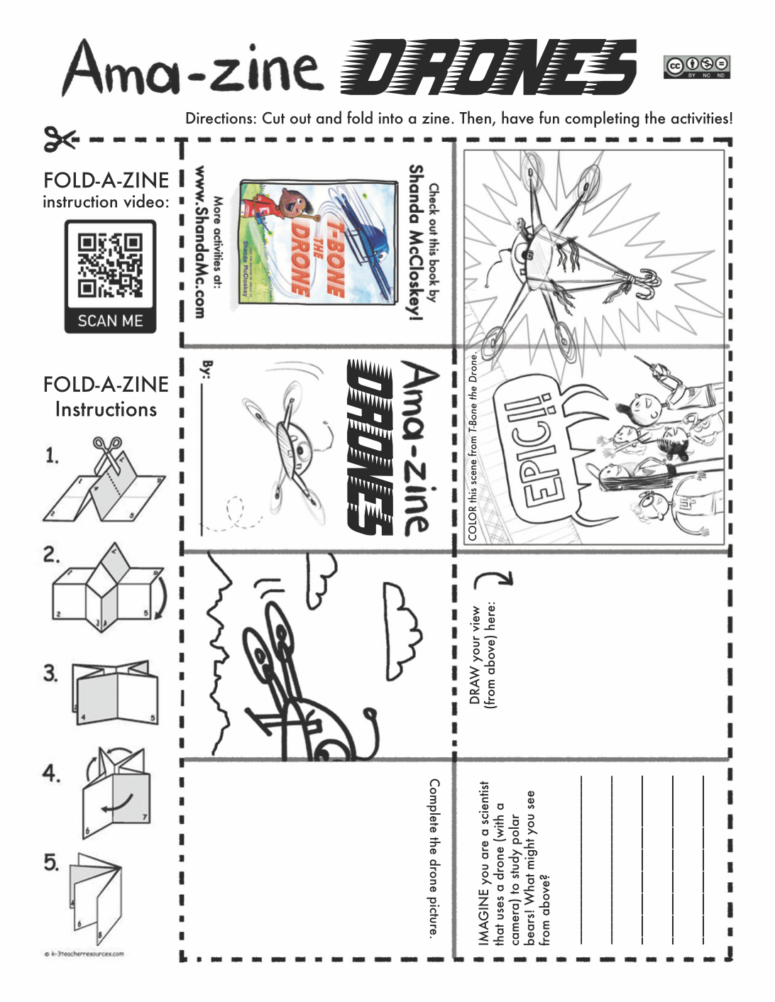 Amazing drones zine activity inspired by the book, T-Bone the Drone, by Shanda McCloskey